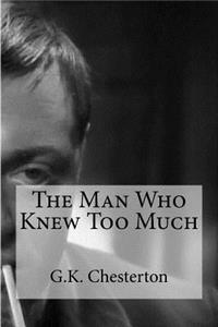 The Man Who Knew Too Much