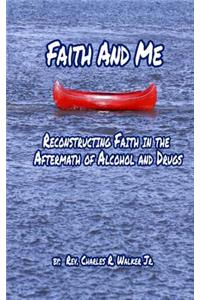 Faith And Me