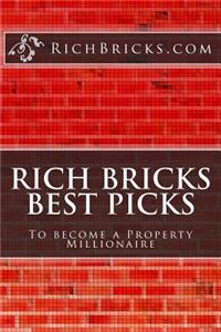 Rich Bricks Best Picks: To Become a Property Millionaire