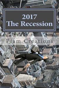 2017 The Recession