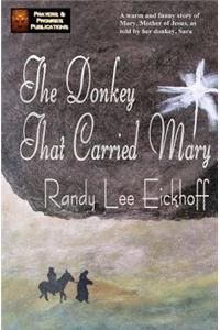 The Donkey That Carried Mary