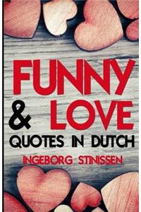 Funny & Love Quotes in Dutch
