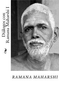 Dialogos Con Ramana Maharshi I