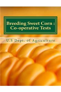 Breeding Sweet Corn