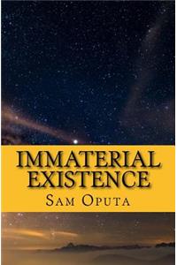 Immaterial Existence