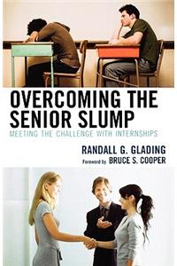 Overcoming the Senior Slump