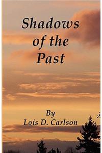 Shadows of the Past