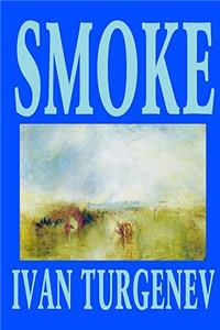 Smoke by Ivan Turgenev, Fiction, Classics, Literary