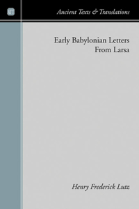 Early Babylonian Letters from Larsa