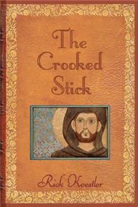 The Crooked Stick