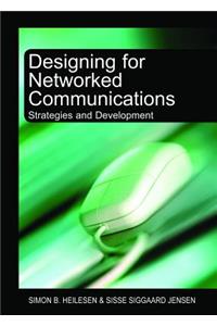 Designing for Networked Communications