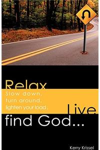 Relax!