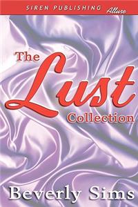 The Lust Collection [Blizzard of Lust, Plantation of Lust, Oasis of Lust] (Siren Publishing)