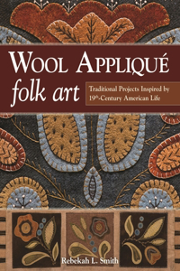 Wool Applique Folk Art