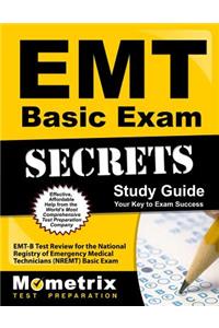 EMT Basic Exam Secrets Study Guide