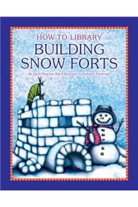 Building Snow Forts