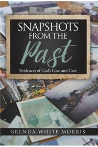 Snapshots from the Past