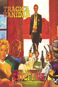 Trágica vanidad (Colección Oeste)