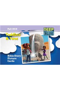 Deep Blue Toddlers & Twos Bible Story Picture Cards Fall 2016