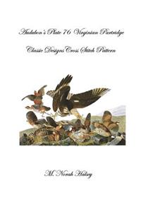 Audubon's Plate 76 Virginian Partridge: Class Designs Cross Stitch Pattern