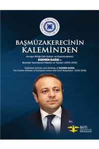 Basmüzakerecinin Kaleminden