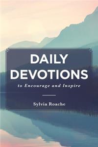 Daily Devotions to Encourage and Inspire