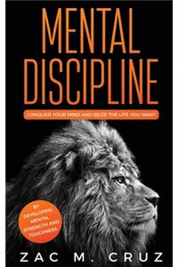 Mental Discipline