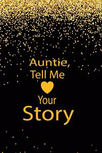Auntie, tell me your story