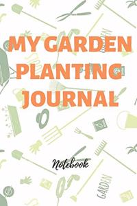 My Garden Planting Journal