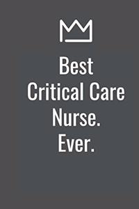 Best Critical Care Nurse. Ever.
