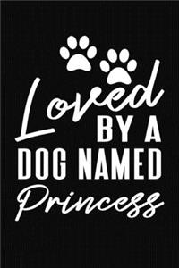 Loved By A Dog Named Princess