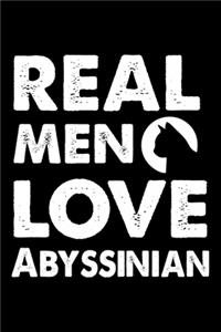 Real Men Love Abyssinian