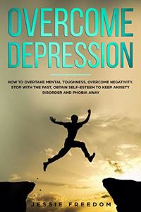 Overcome Depression