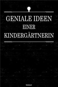 Geniale Ideen einer Kindergärtnerin Notizbuch