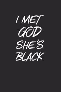 I Met God She's Black