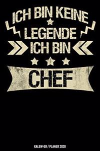 Ich bin keine Legende ich bin Chef