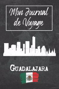 Mon Journal de Voyage Guadalajara