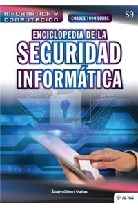 Conoce todo sobre Enciclopedia de la Seguridad Informática