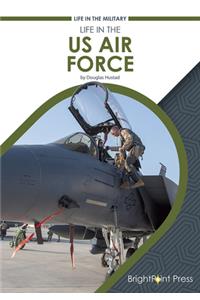 Life in the US Air Force