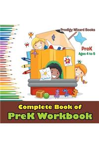 Complete Book of PreK Workbook PreK - Ages 4 to 5