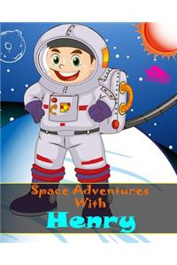 Space Adventures With Henry