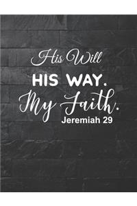 His Will His Way My Faith Jeremiah 29