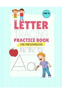 Letter Tracing Practice Book For Preschoolers