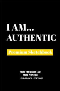 I Am Authentic