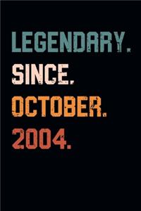 Blank Lined Journal, Notebook, Diary, Planner - Legendary Since October 2004 - 15th Birthday Gift For 15 Years Old Boys and Girls born in October