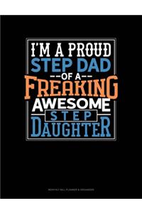 I Am A Proud Step Dad Of A Freaking Awesome Step Daughter