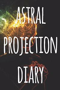 Astral Projection Diary