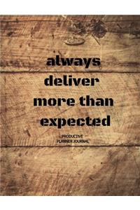 Always deliver more