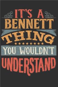 It's A Bennett You Wouldn't Understand
