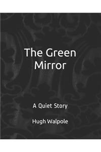 The Green Mirror